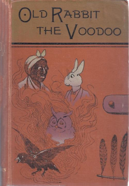 Old Rabbit, the Voodoo, and Other Sorcerers