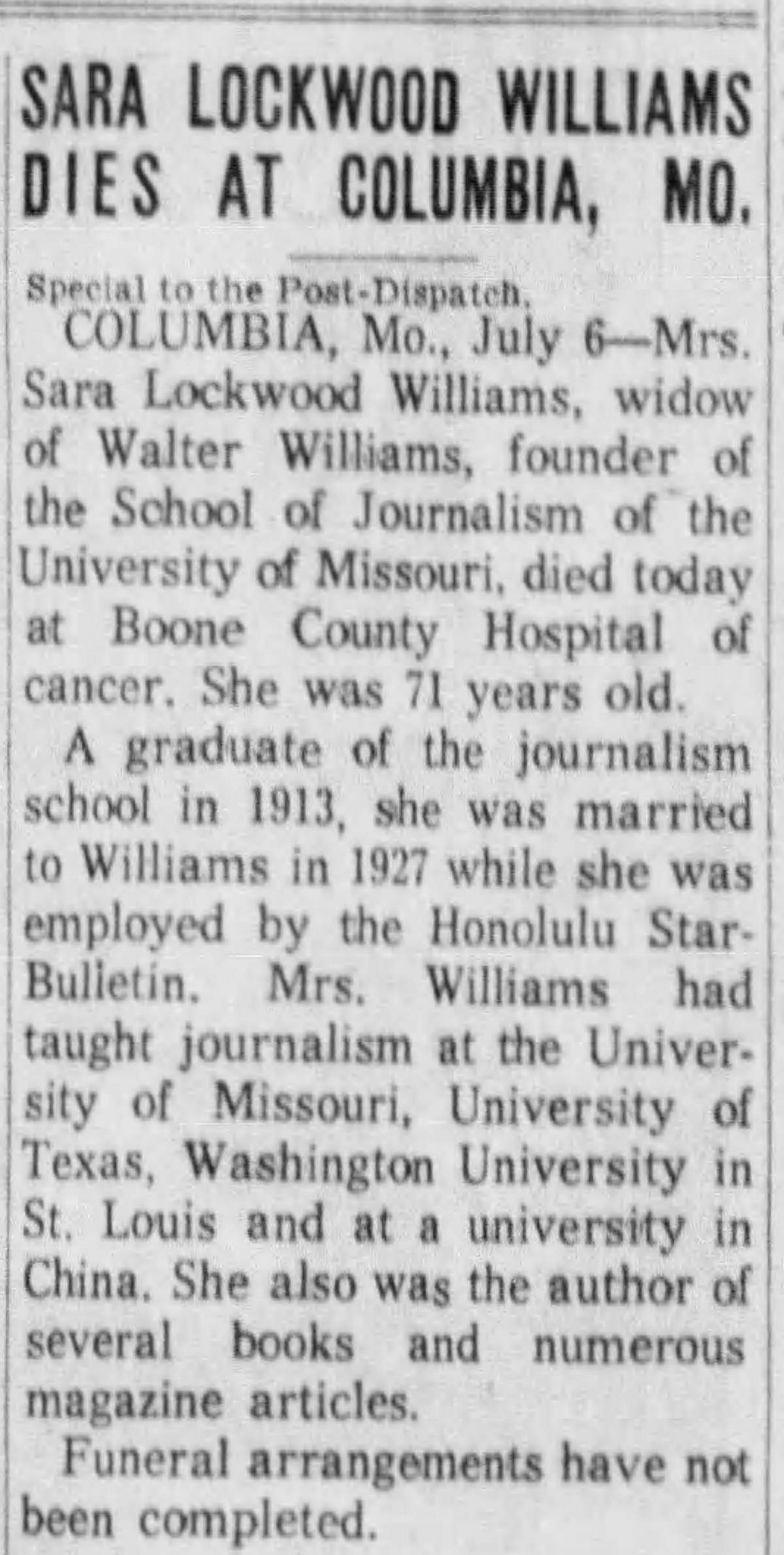 Sara Lockwood Williams died in Columbia, Missouri, on July 6, 1961